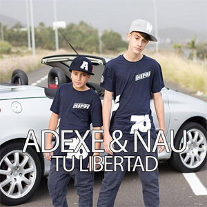 Disco Tu Libertad de Adexe y Nau