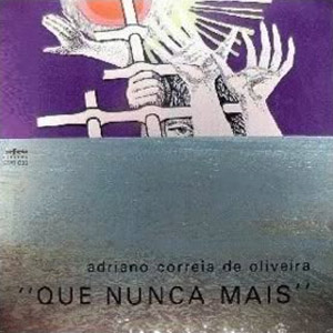 Disco Que Nunca Mais de Adriano Correia de Oliveira