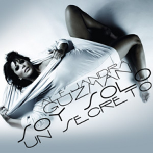 Disco Soy Sólo Un Secreto de Alejandra Guzmán