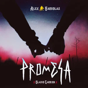 Disco Promesa de Alex Gárgolas