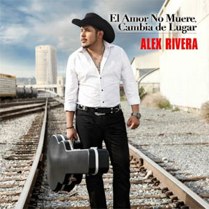 Disco El Amor No Muere, Cambia de Lugar de Alex Rivera