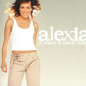 Disco Il Cuore a Modo Mio de Alexia