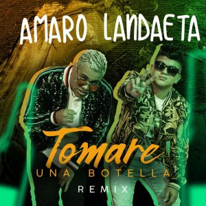 Disco Tomaré una Botella (Remix) de Amaro