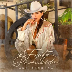 Disco Fruta Prohibida de Ana Bárbara