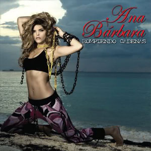 Disco Rompiendo Cadenas de Ana Bárbara