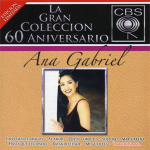 Disco La Gran Colección 60 Aniversario de Ana Gabriel