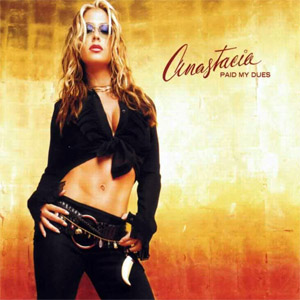 Disco Paid My Dues de Anastacia