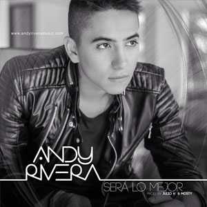 Disco Será Lo Mejor de Andy Rivera