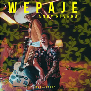 Disco Wepaje de Andy Rivera