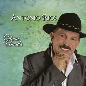 Disco Gitana Amada de Antonio Ríos