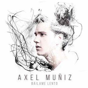 Disco Baílame Lento de Axel Muñiz
