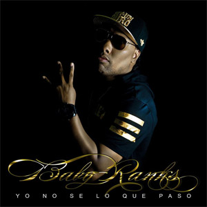 Disco Yo No Sé Lo Que Pasó de Baby Ranks