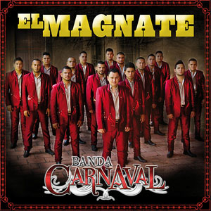 Disco El Magnate de Banda Carnaval