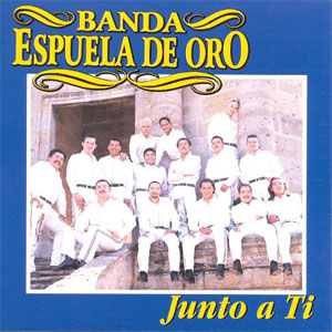 Disco Junto A Ti de Banda Espuela De Oro