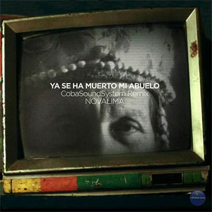 Disco Ya Se Ha Muerto Mi Abuelo (Coba Soundsystem Remix) de Bareto