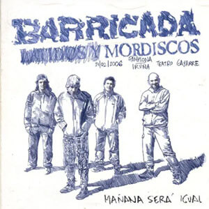 Disco Mordiscos de Barricada