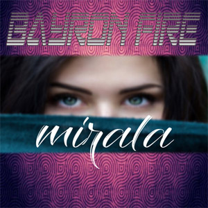 Disco Mirala de Bayron Fire