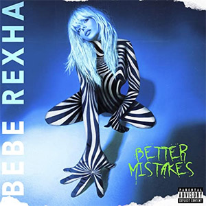 Disco Better Mistakes de Bebe Rexha