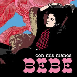 Disco Con Mis Manos  de Bebe