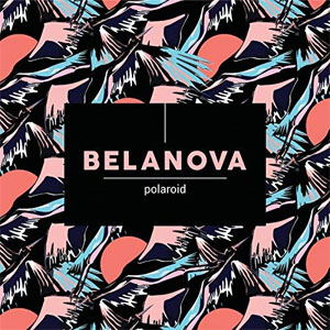 Disco Polaroid de Belanova