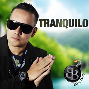 Disco Tranquilo de Big Boy