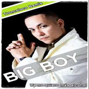 Disco Ya No Hay Más Alcohol de Big Boy