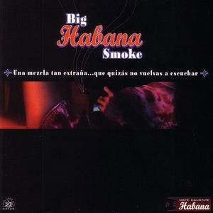 Disco Smoke de Big Habana