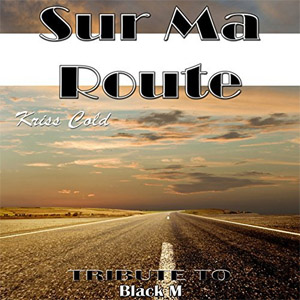 Disco Sur ma route  de Black M