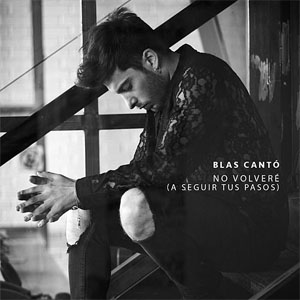 Disco No Volveré (A Seguir Tus Pasos) de Blas Cantó