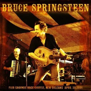 Disco Fair Grounds Race Course, New Orleans 2006 de Bruce Springsteen