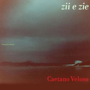 Disco Zii E Zie de Caetano Veloso