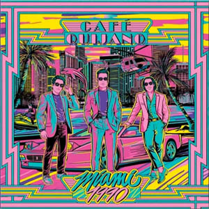 Disco Miami 1990 de Café Quijano