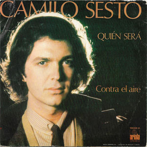 Disco Quién Será / Contra El Aire de Camilo Sesto