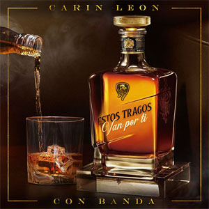 Disco Estos Tragos Van Por Ti de Carín León