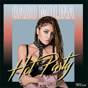 Disco Hot Party de Caro Molina