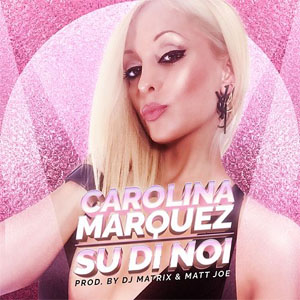Disco Su Di Noi de Carolina Márquez