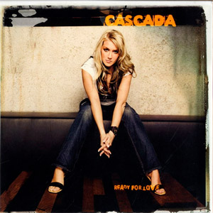 Disco Ready For Love de Cascada