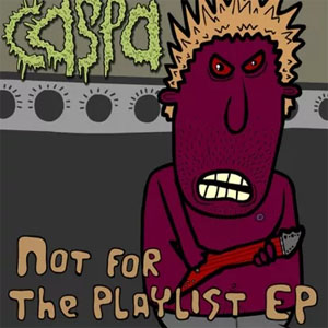 Disco Not For the Playlist de Caspa