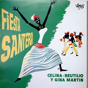 Disco Fiesta Santera de Celina y Reutilio