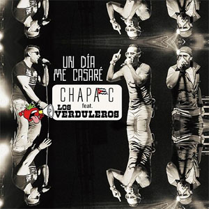 Disco Un Día Me Casaré de Chapa C