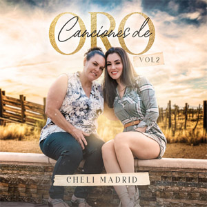 Disco Canciones de Oro, Vol. 2 (En Vivo) de Cheli Madrid