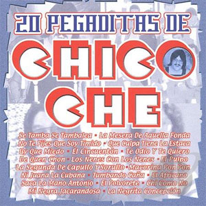 Disco 20 Pegaditas de Chico Che
