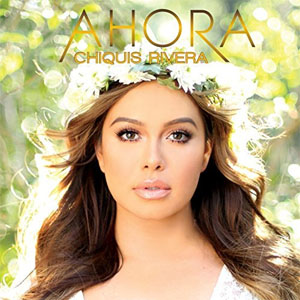 Disco Ahora de Chiquis