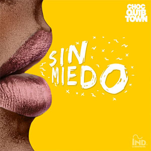 Disco Sin Miedo de ChocQuibTown
