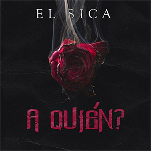 Disco A Quién ? de Christian Ponce "El Sica"