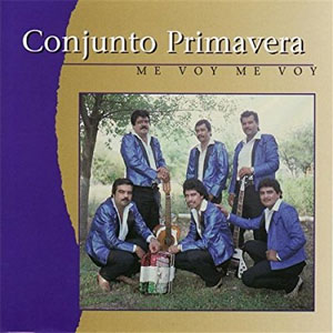 Disco Me Voy Me Voy de Conjunto Primavera