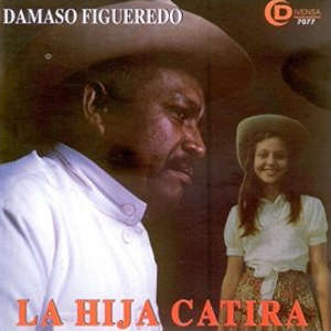 Disco La Hija Catira de Damaso Figueredo