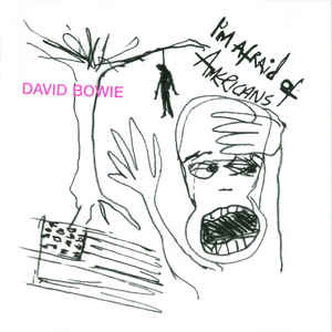 Disco I'm Afraid Of Americans de David Bowie