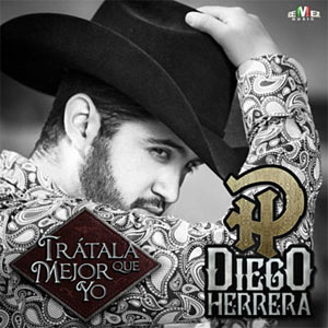 Disco Trátala Mejor Que Yo  de Diego Herrera
