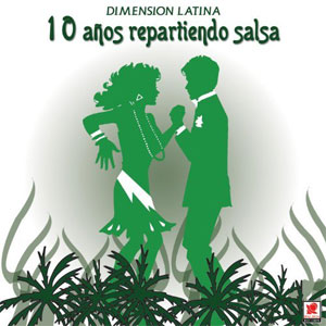 Disco 10 Años Repartiendo Salsa de La Dimensión Latina